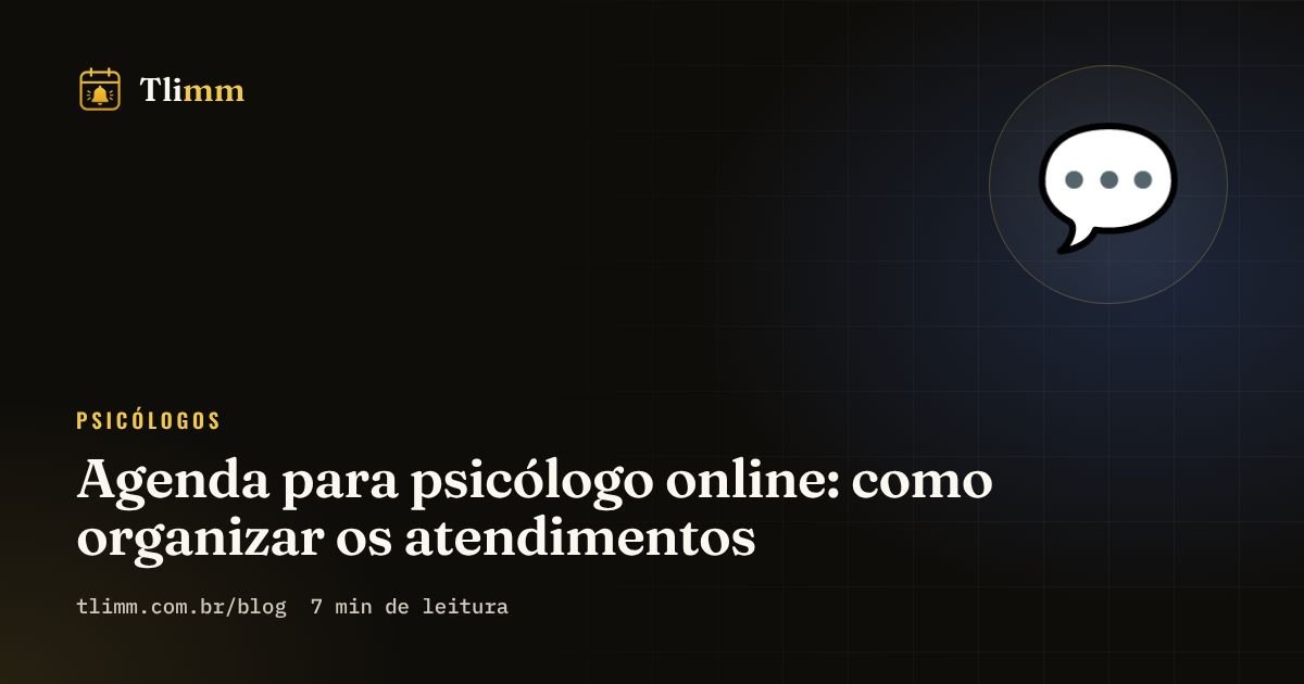 Agenda para psicólogo online: como organizar os atendimentos