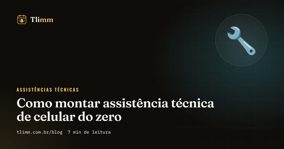 Como montar assistência técnica de celular do zero