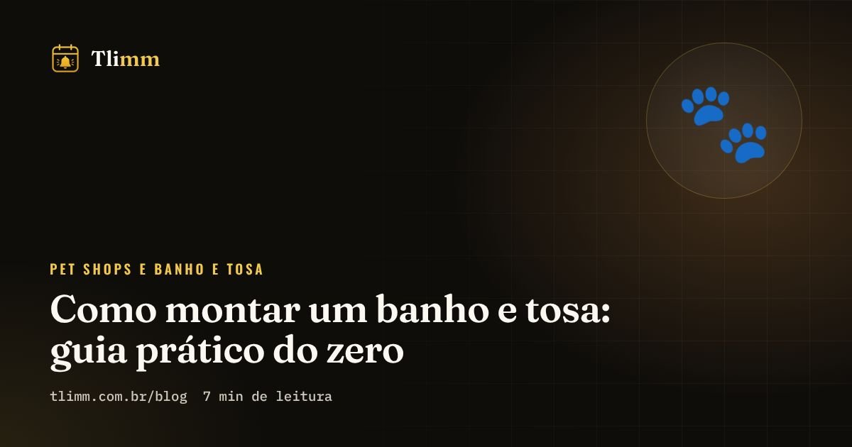 Como montar um banho e tosa: guia prático do zero